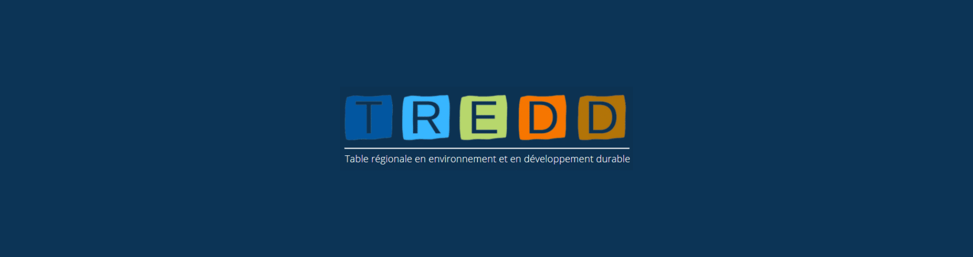 Table régionale de l’environnement et du développement durable (TREDD)